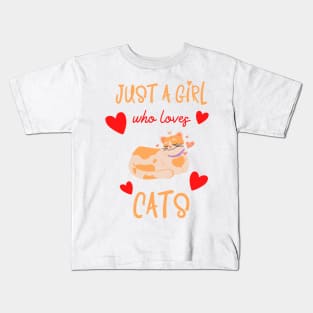 Just a Girl Who Loves Cats Kids T-Shirt